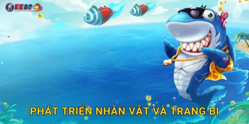 Phát triển nhân vật và trang bị