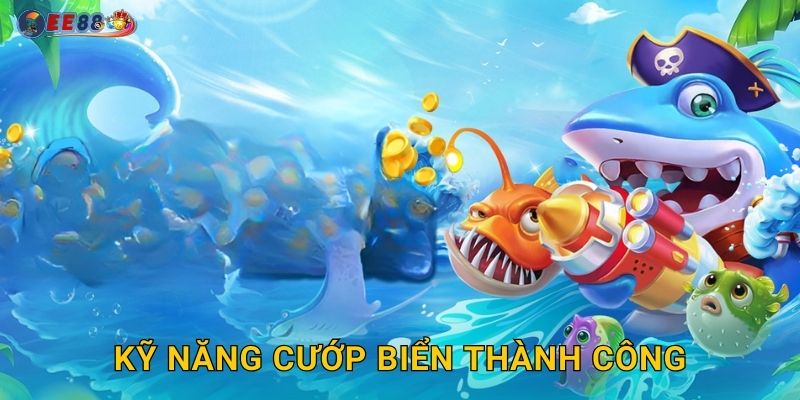 Kỹ năng cướp biển thành công